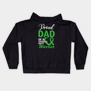 Cerebral Palsy Dad Proud Dad of a Cerebral Palsy Warrior Kids Hoodie